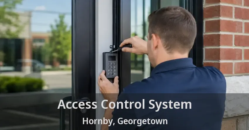 Access Control System Hornby, Georgetown - ON