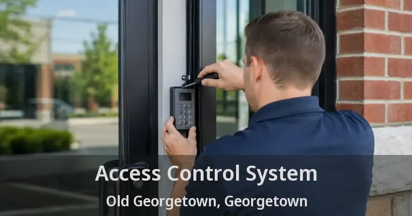 Access Control System Old Georgetown, Georgetown - ON