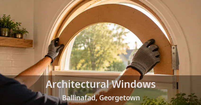 Architectural Windows Ballinafad, Georgetown - ON