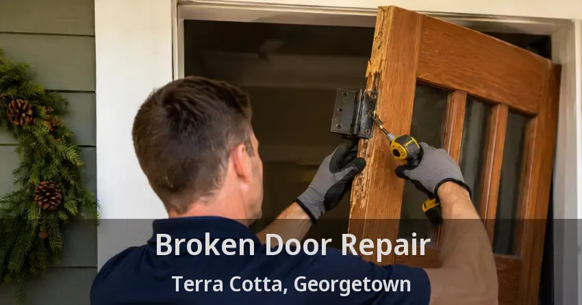 Broken Door Repair Terra Cotta, Georgetown - ON