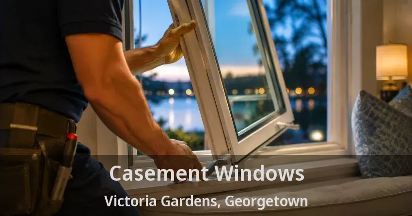 Casement Windows Victoria Gardens, Georgetown - ON