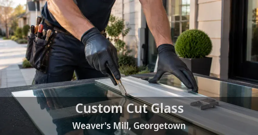 Custom Cut Glass Weaver's Mill, Georgetown - ON