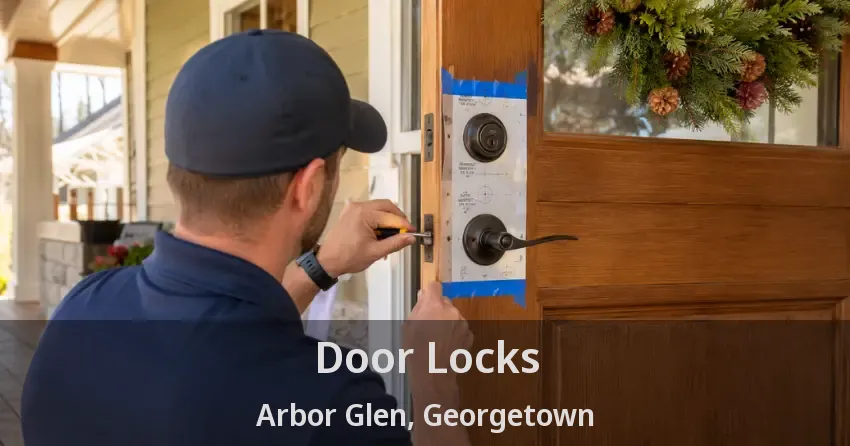 Door Locks Arbor Glen, Georgetown - ON