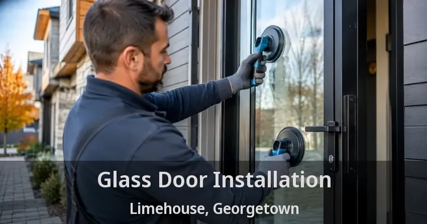 Glass Door Installation Limehouse, Georgetown - ON