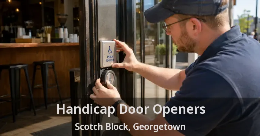 Handicap Door Openers Scotch Block, Georgetown - ON