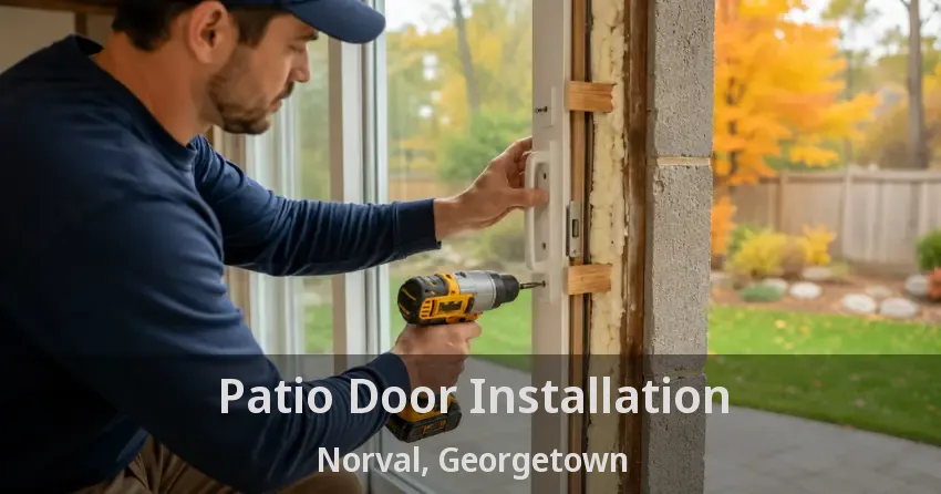 Patio Door Installation Norval, Georgetown - ON