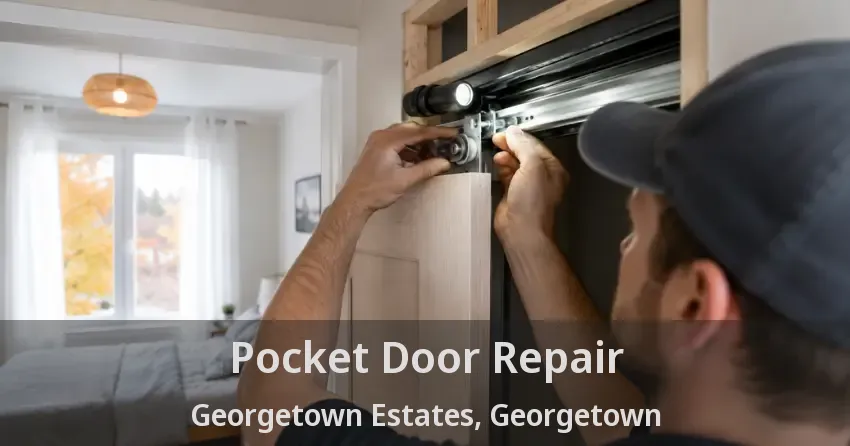 Pocket Door Repair Georgetown Estates, Georgetown - ON