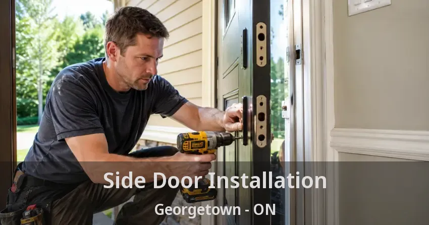 Side Door Installation Georgetown - ON